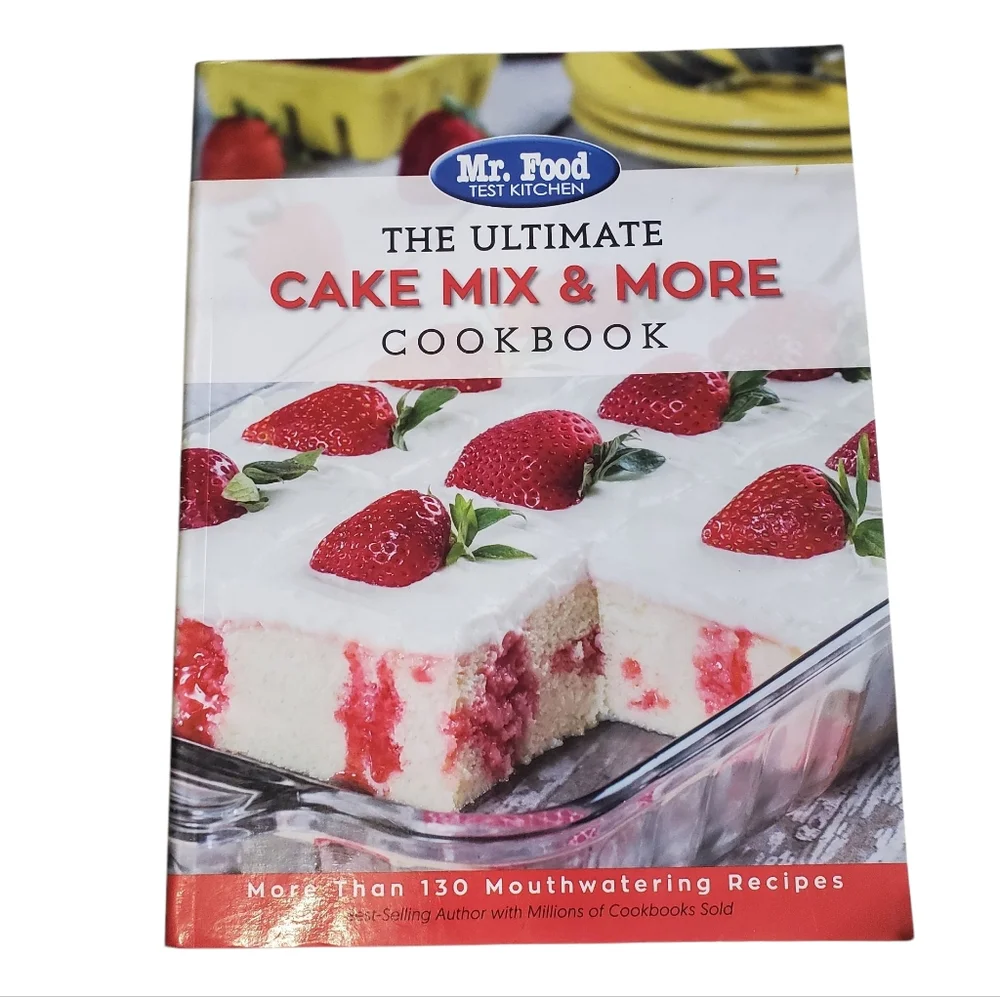 Mr. Food Test Kitchen Cake Mix & More Cookbook